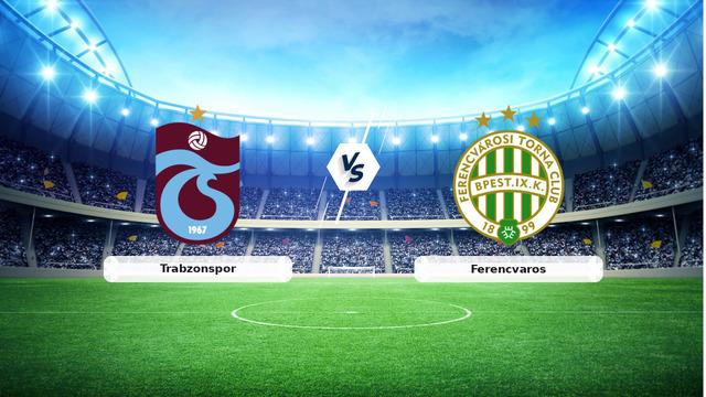 CANLI | Trabzonspor - Ferencvaros Maçı Detayları ve Heyecan Dolu Anlar