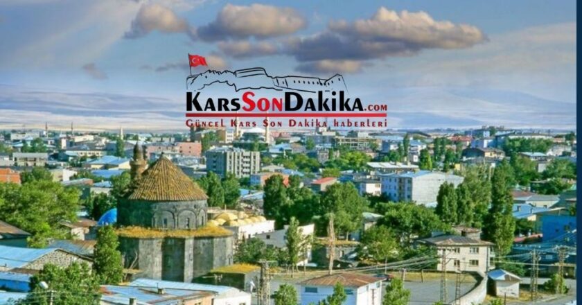 Kars haberlerini anlık öğrenin Kars haber ve güncel gelişmeler