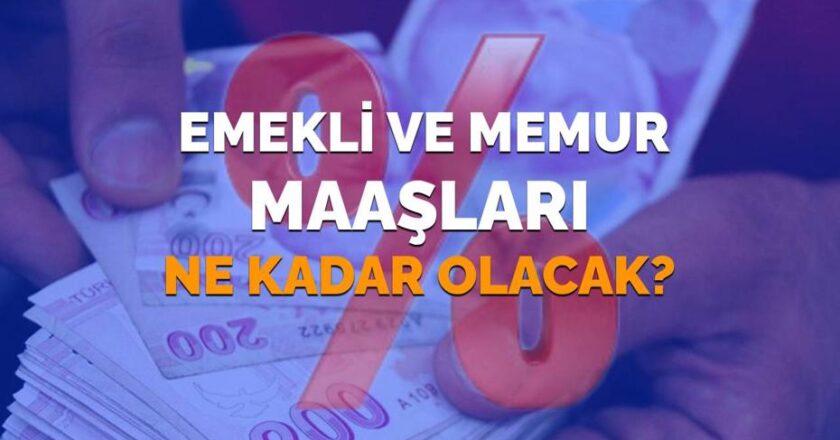 2026’da Emekli ve Memur Maaşlarına Ne Kadar Zam Yapılacak? SSK ve Bağ-Kur Maaşları Hakkında Bilgiler!